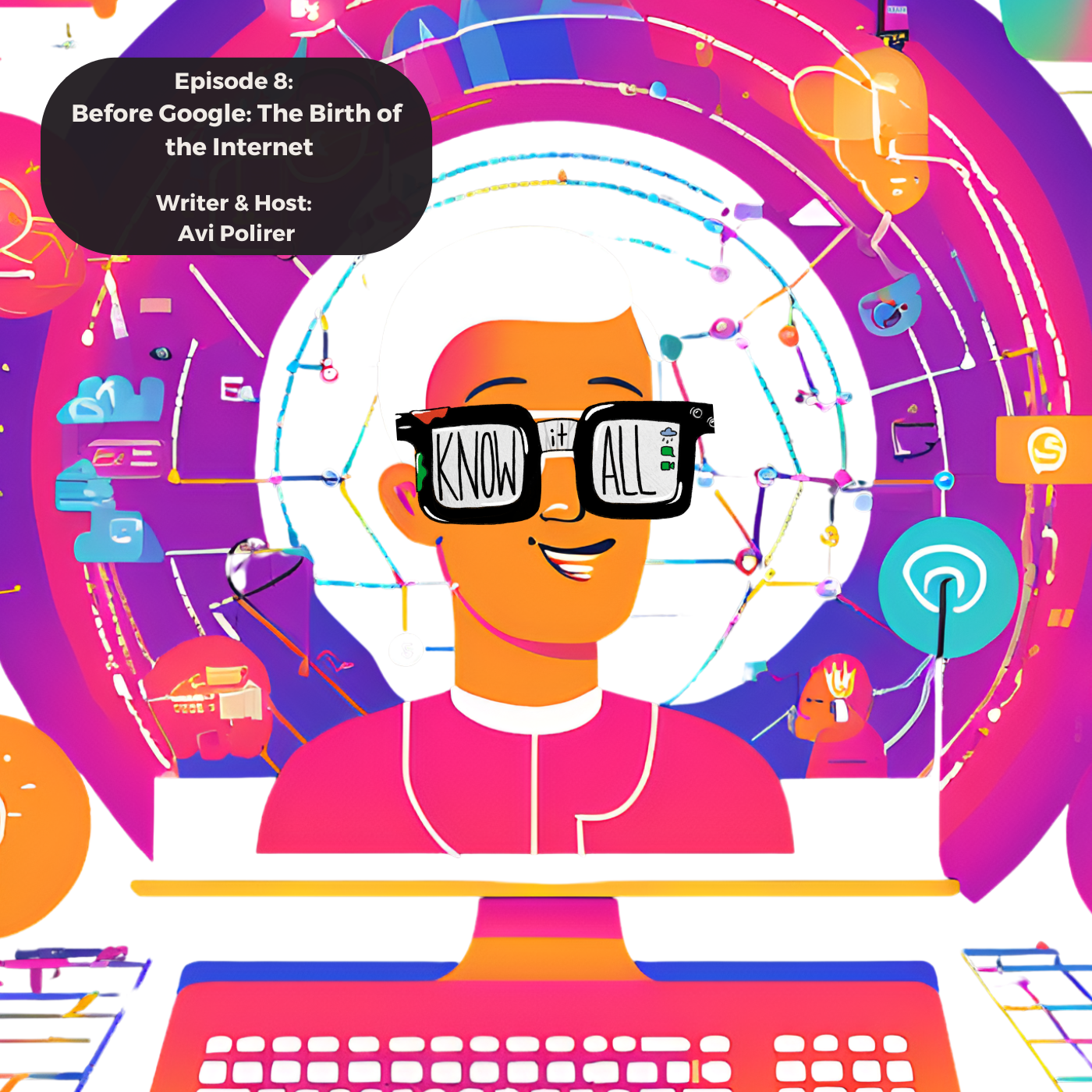 Know It All - Before Google: The Birth of the Internet