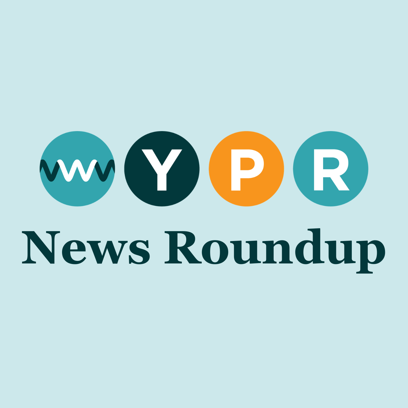 WYPR News Roundup